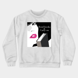 Read books and carry on Crewneck Sweatshirt